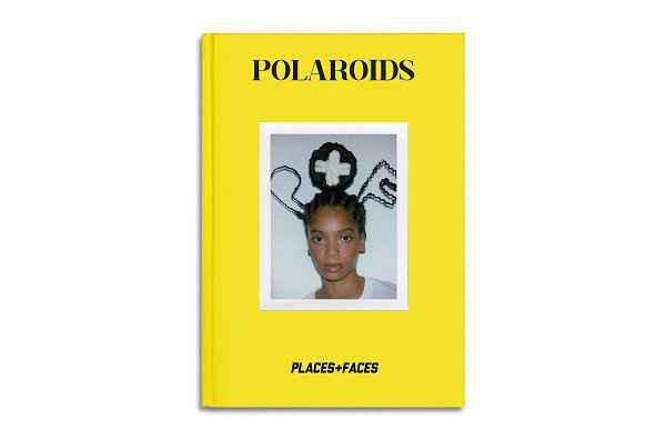 Places+Faces 首款书潮牌商城籍《POLAROIDS》释出（Places+Faces 首款书籍《POLAROIDS》释出）