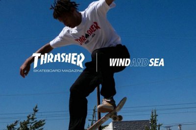 Thrasher x Wind and Se潮牌商城a 全新合作系列即将来袭（Thrasher x Wind and Sea 全新合作系列即将来袭）