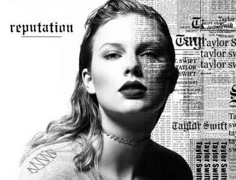 Taylor Swift新专辑Reputation11月10号推出 Taylor Swift首单歌曲25号发布